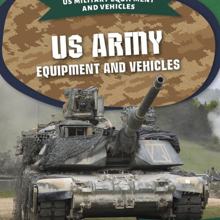 US Army Equipment Equipment and Vehicles