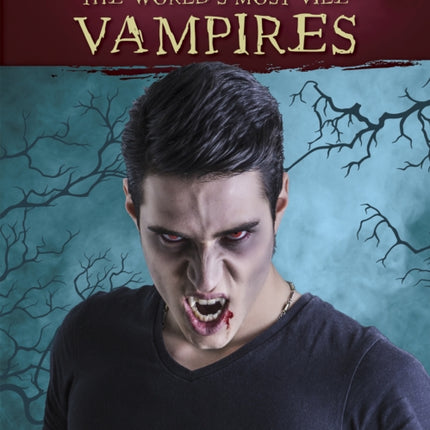 Xtreme Screams: The World's Most Vile Vampires