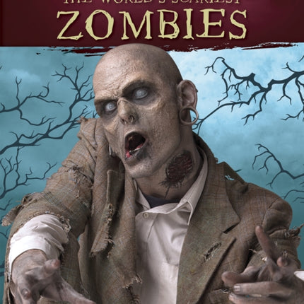 Xtreme Screams: The World's Scariest Zombies