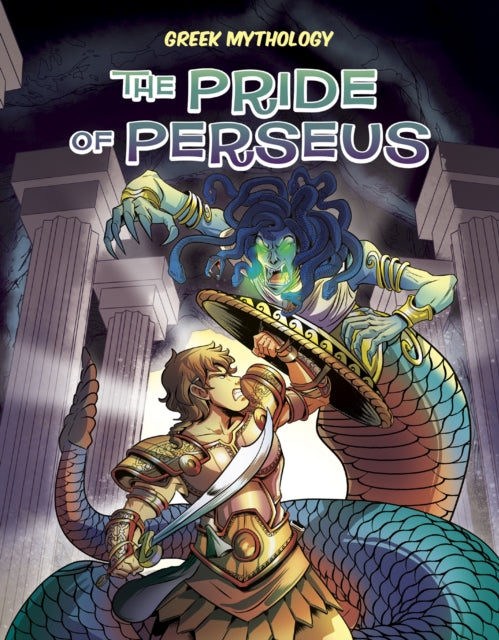 Greek Mythology: The Pride of Perseus