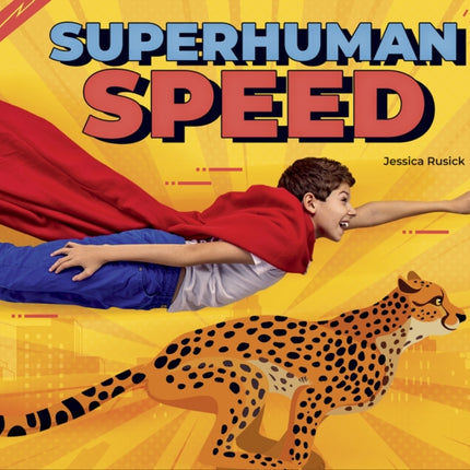 Superhuman Speed