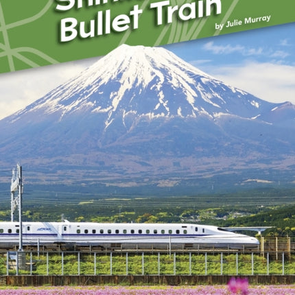 Trains: Shinkansen Bullet Train