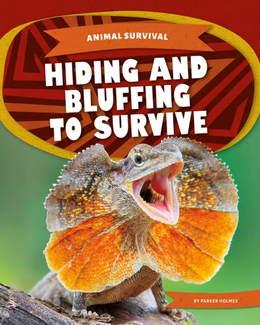 Animal Survival: Hiding and Bluffing to Survive