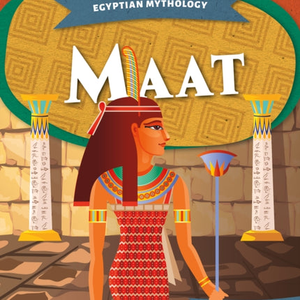 Egyptian Mythology: Maat