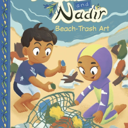 Nadia and Nadir: Beach-Trash Art