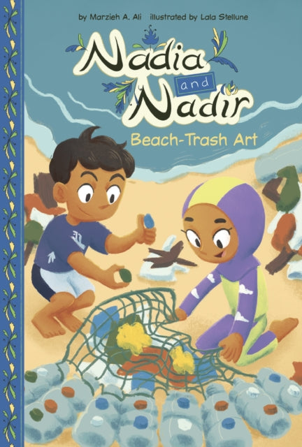 Nadia and Nadir: Beach-Trash Art