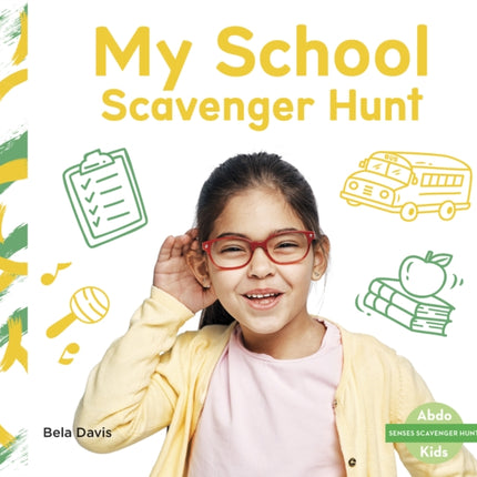 Senses Scavenger Hunt: My School Scavenger Hunt