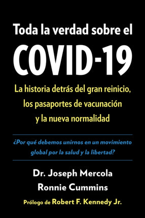 Toda la verdad sobre el COVID-19: La historia