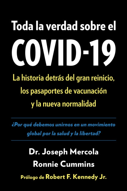 Toda la verdad sobre el COVID-19: La historia