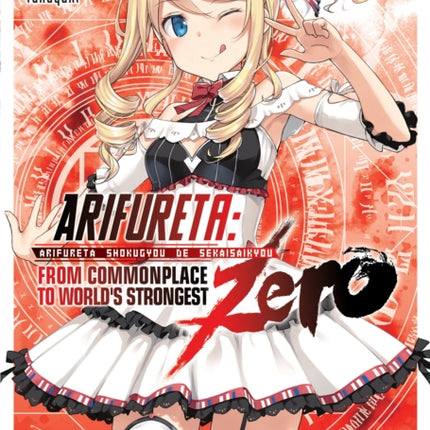 Arifureta: From Commonplace to World's Strongest ZERO (Light Novel) Vol. 1