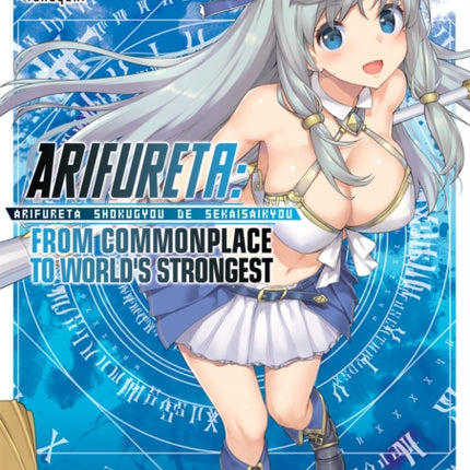 Arifureta: From Commonplace to World's Strongest (Light Novel) Vol. 8