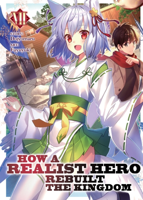 How a Realist Hero Rebuilt the Kingdom (Light Novel) Vol. 7