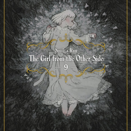 The Girl From the Other Side: Siuil, a Run Vol. 9