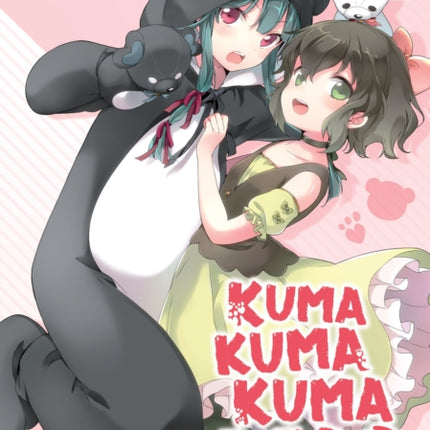 Kuma Kuma Kuma Bear (Light Novel) Vol. 2