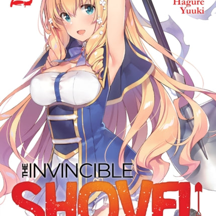 The Invincible Shovel (Light Novel) Vol. 2