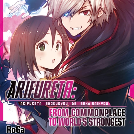 Arifureta: From Commonplace to World's Strongest (Manga) Vol. 6