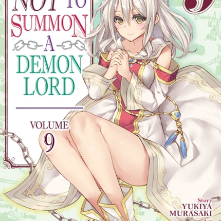 How NOT to Summon a Demon Lord (Manga) Vol. 9