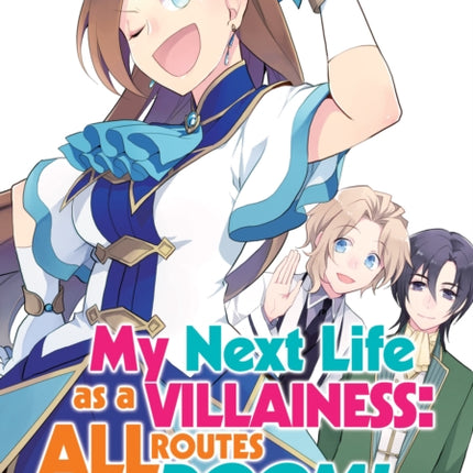 My Next Life as a Villainess: All Routes Lead to Doom! (Manga) Vol. 4