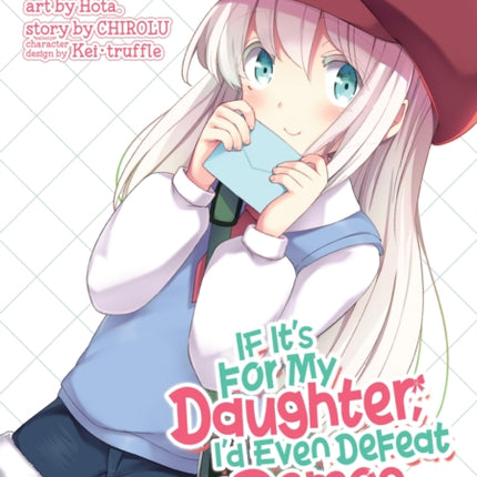 If It's for My Daughter, I'd Even Defeat a Demon Lord (Manga) Vol. 6