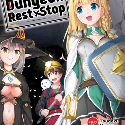 My Room is a Dungeon Rest Stop (Manga) Vol. 4