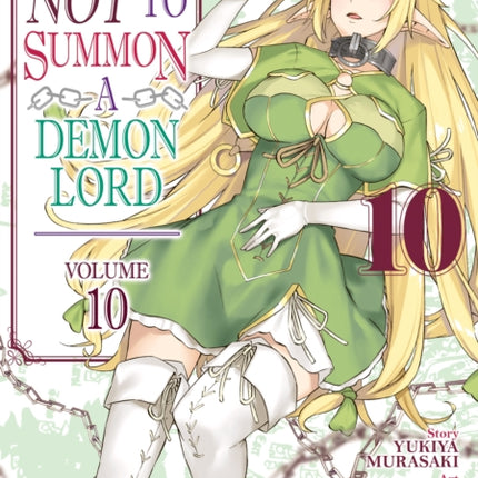 How NOT to Summon a Demon Lord (Manga) Vol. 10