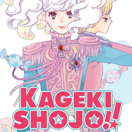 Kageki Shojo!! The Curtain Rises