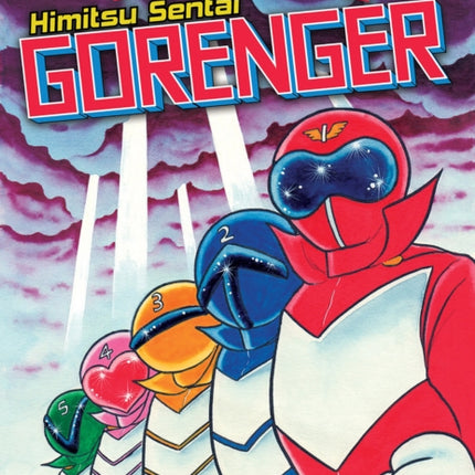 SUPER SENTAI: Himitsu Sentai Gorenger  The Classic Manga Collection