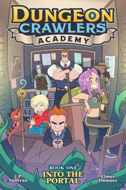 Dungeon Crawlers Academy Book 1: Into the Portal