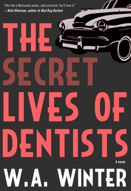 The Secret Lives Of Dentists