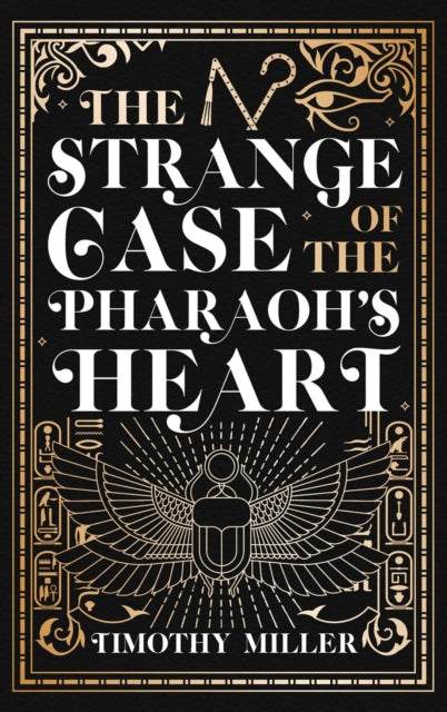 The Strange Case of the Pharaohs Heart