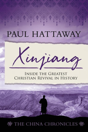 Xinjiang: Inside the Greatest Christian Revival