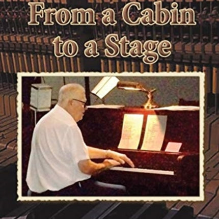 Jack Boswell From a Cabin to a Stage