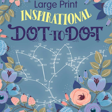 Large Print Inspirational Dot-To-Dot