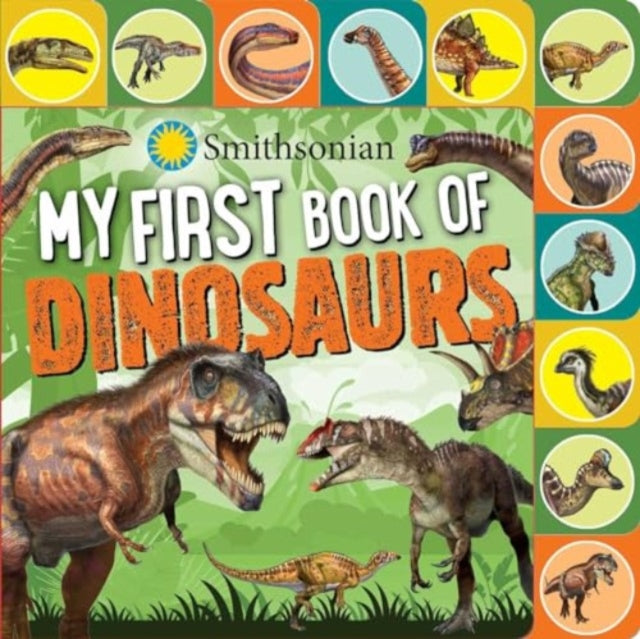 Smithsonian My First Book of Dinosaurs