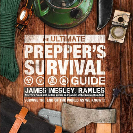 The Ultimate Prepper's Survival Guide