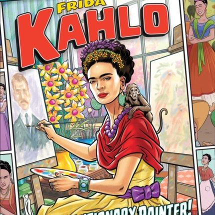 Frida Kahlo The Revolutionary Painter