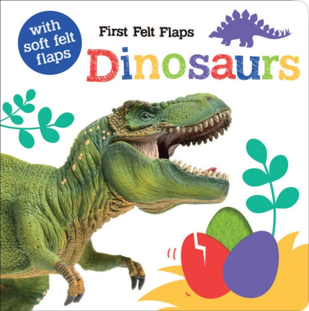 First Felt Flaps: Dinosaurs!