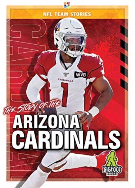 The Story of the Arizona Cardinals