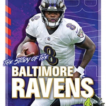 The Story of the Baltimore Ravens