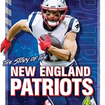 The Story of the New England Patriots