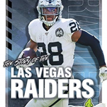 The Story of the Las Vegas Raiders