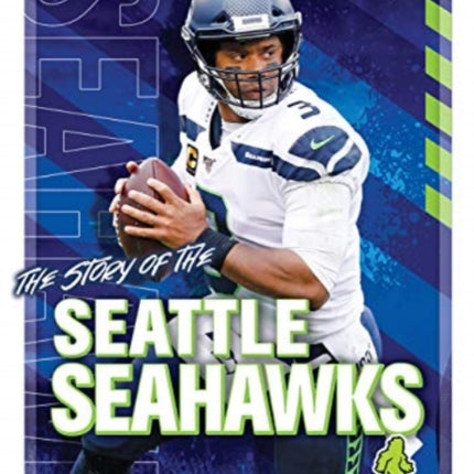 The Story of the Seattle Seahawks