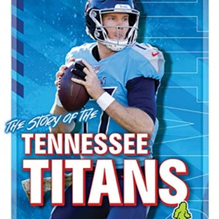 The Story of the Tennessee Titans