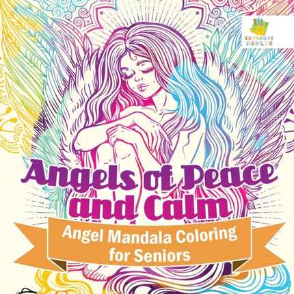 Angels of Peace and Calm Angel Mandala Coloring