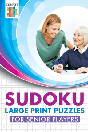 Sudoku Large Print Puzzles for Senior Players
