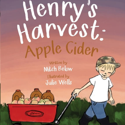 Henry's Harvest: Apple Cider