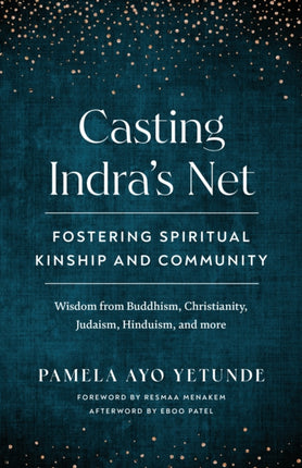 Casting Indra's Net: Fostering Spiritual Kinship and Community