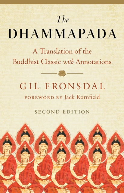 The Dhammapada: A Translation of the Buddhist Classic with Annotations