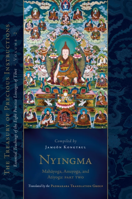 Nyingma Mahayoga Anuyoga and Atiyoga Part Two