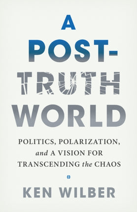 A PostTruth World